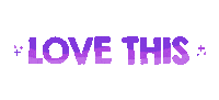 Love This Sticker