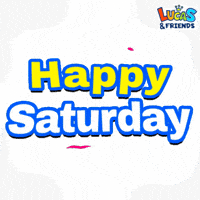 Its Saturday Weekend GIF by Lucas and Friends by RV AppStudios