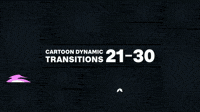 Cartoon Dynamic Transitions 21 30