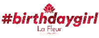 drunk birthday girl Sticker by La Fleur Bouquets
