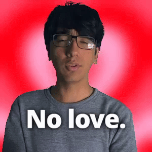 No love.