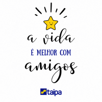taipafidc diadoamigotaipa amizadetaipa GIF
