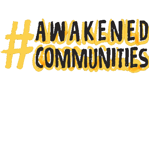 awakenedcommunities giphyupload awakenedcommunities Sticker