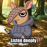 Wisdom Listening GIF by Chillo Dillo