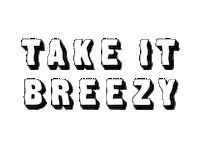 Breezy Sticker by James Huson