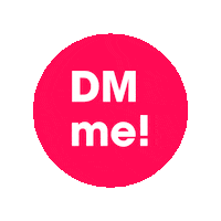 Dm Me Sticker by Seb Loaiza
