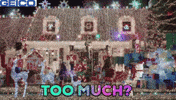 Too Much Christmas GIF by GEICO