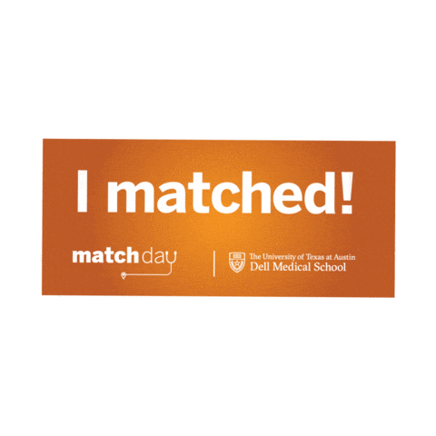 I Matched Ut Austin Sticker by Dell Medical School