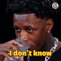 I Don't Know
