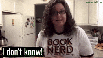 terrakelly i dont know terrakellyauthor terrakelly GIF