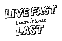 livefast livefastcauseitwontlast Sticker by Zoe Karssen