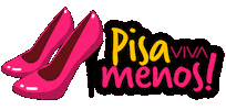 Pisa Menos High Heels Sticker by VIVA EVENTOS