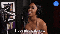 I Love Nice Pajamas