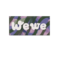 Wewe Sticker by Savonnierpatissier