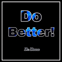 4Amclub Do Better GIF by Dr. Donna Thomas Rodgers