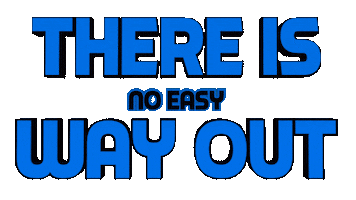 There Is No Way Out Sticker by OpticalArtInc.