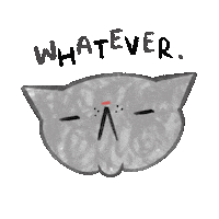 Cat Whatever Sticker