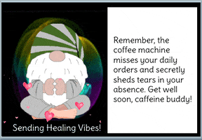 Get Well Soon Healing Vibes GIF