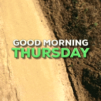 Good morning Thursday