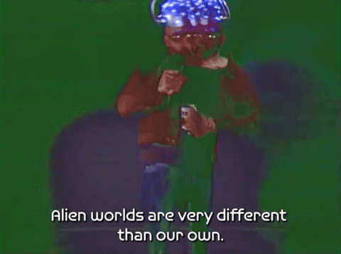 Alien Worlds Are very Different