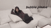 Bubble Please GIF