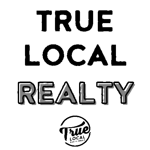 truelocalrealty giphyupload Sticker
