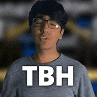 To Be Honest For Real GIF