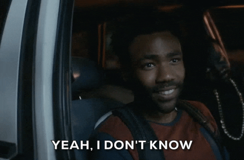 TV gif. Donald Glover as Earnest in Atlanta smiles sheepishly and shakes his head as his eyelids flutter and he says, "Yeah, I don't know."