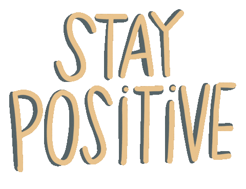 Stay Positive Home Office Sticker