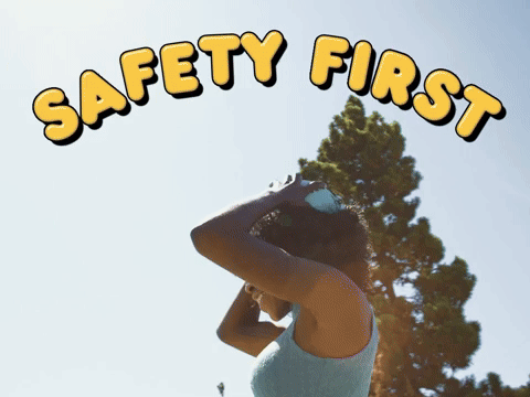 Safety First