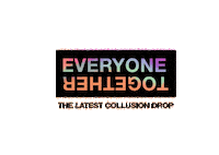 rave everyone together Sticker by COLLUSION