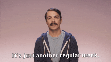 It's Just Another Regular Week