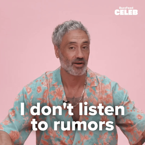 Don't listen to rumors