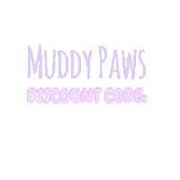 Discount Code Sticker by Muddy Paws