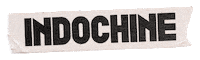 Indochine Sticker by Sony Music France