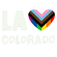 Digital art gif. Beating heart in the colors of the Quasar Pride flag with marker-style text reads, "LA hearts Colorado."