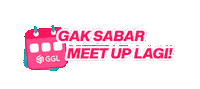 Community Meet Up Sticker by Gak Gendut Lagi