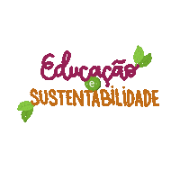 Educacao Sustentabilidade Sticker by fasamazonia