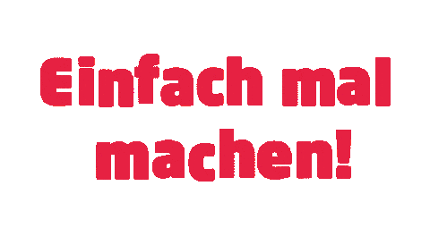 Einfach Mal Machen Sticker by von Mende Marketing