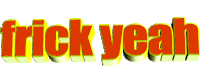 orange frick Sticker by AnimatedText