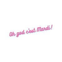 Oh God Cest Mardi Sticker by BaccOffice