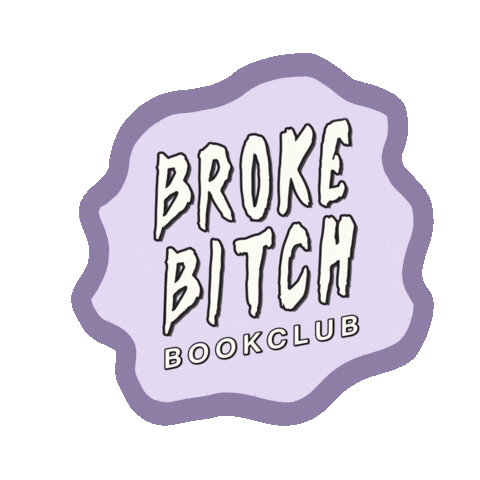 Broke Bitch Sticker