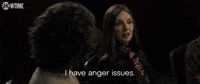 I Have Anger Issues