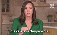 "This crisis is despicable."