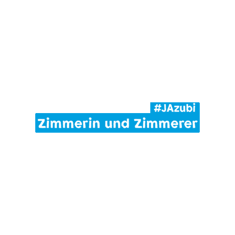 Dashandwerk Zimmerer Sticker by #JAzubi