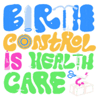 Text gif. Bold, chunky irregular letters in a font reminiscent of a retro 90s Nickelodeon cartoon slimepunk aesthetic, a condom and a squeeze tube in place of the Is, an IUD or syringe in place of Ts, a birth control wheel in place of the O, a pair of scissors snipping a ribbon off of a wrapped package, sparkles all around. Text, "Birth control is healthcare."