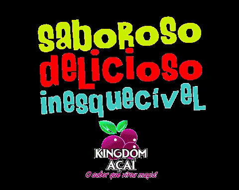 acai GIF by Kingdom Açaí