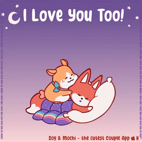 Love You The Most GIF by SoyandMochi