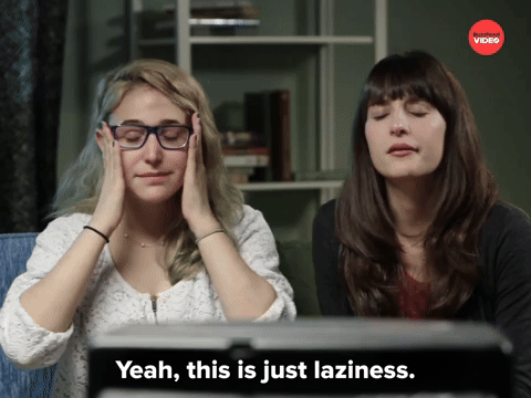 This Is Just Laziness