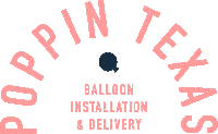 poppintexas texas poppintexas texasballoons Sticker
